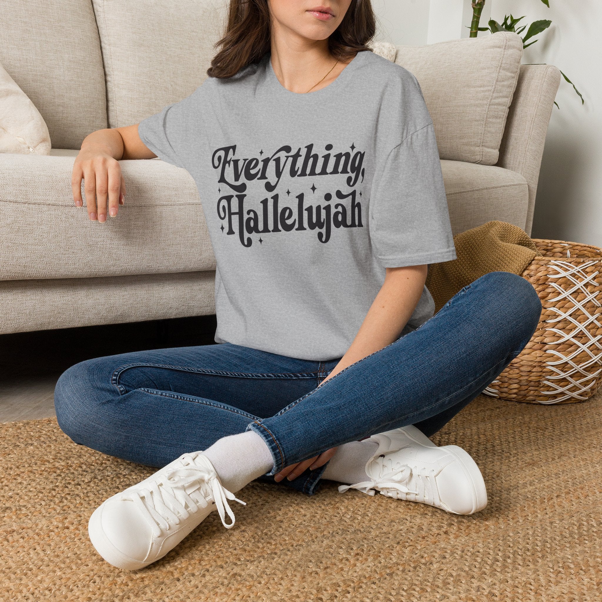 Everything, Hallelujah T-Shirt
