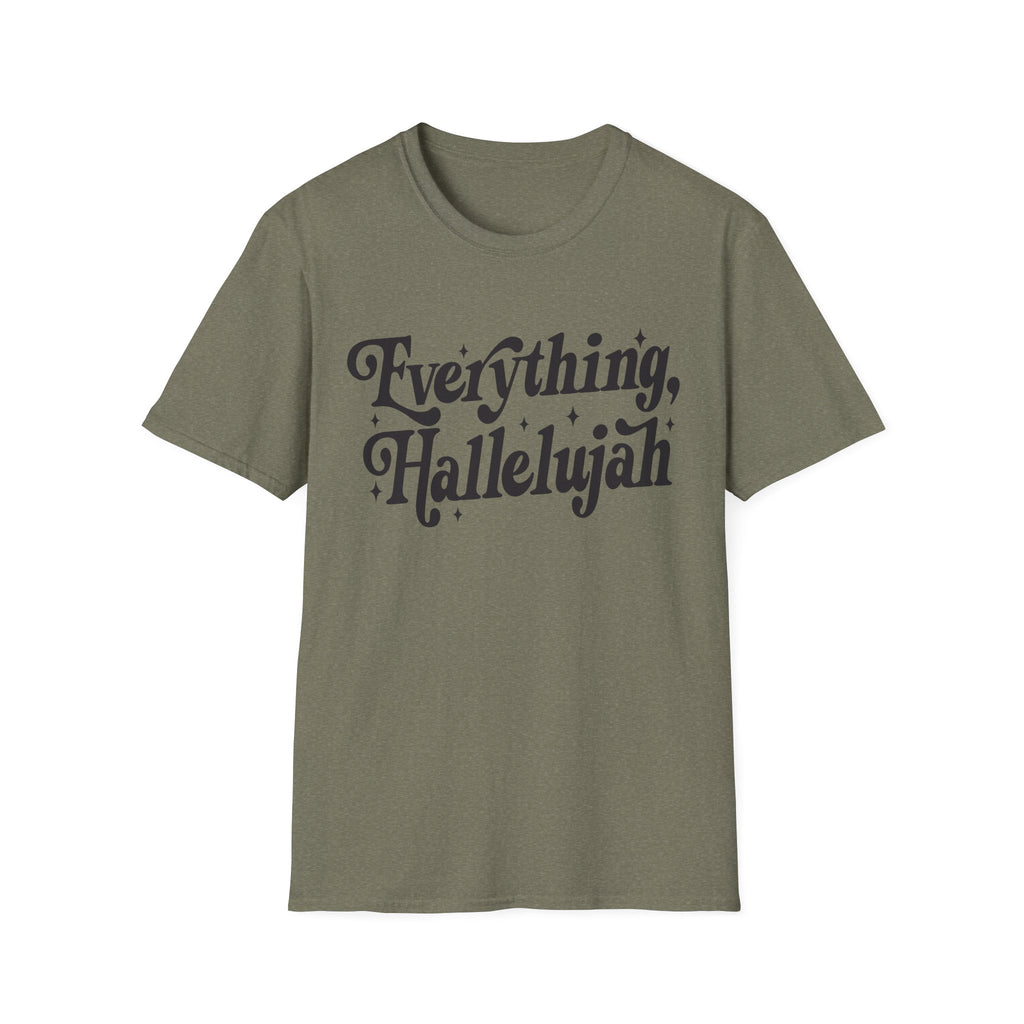 Everything, Hallelujah T-Shirt