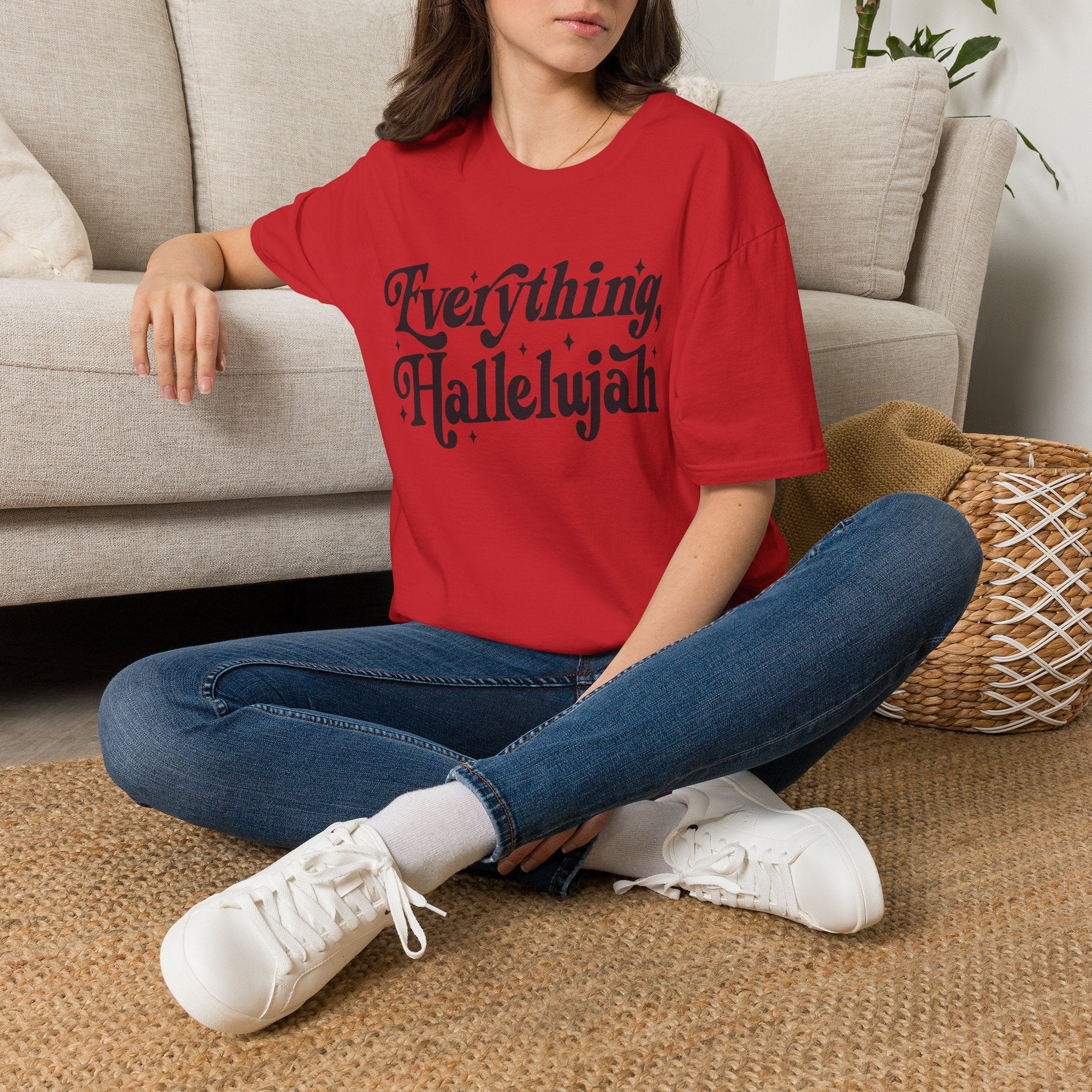 Everything, Hallelujah T-Shirt