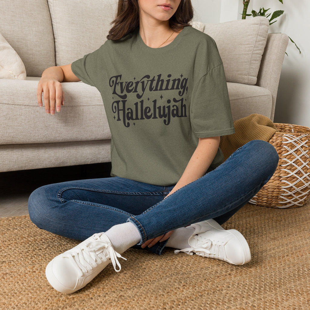 Everything, Hallelujah T-Shirt